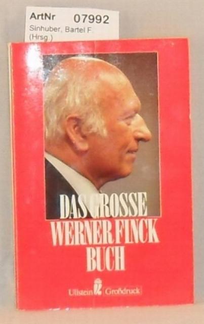Sinhuber, Bartel F. (Hrsg.)  Das grosse Werner Finck Buch - Grossdruck 