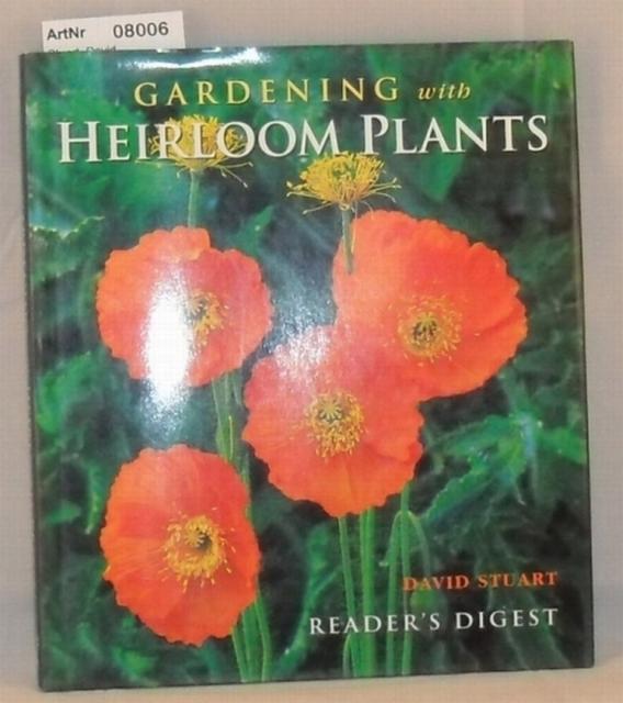 Stuart, David  Gardening with Heirloom Plants 