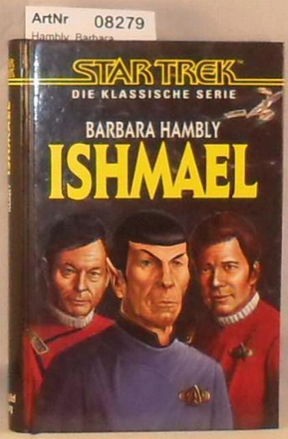 Hambly, Barbara  Ishmael - Star Trek - Die klassische Serie 