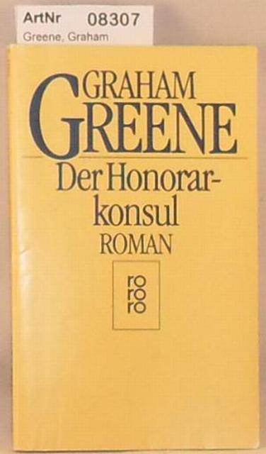 Greene, Graham  Der Honorarkonsul 