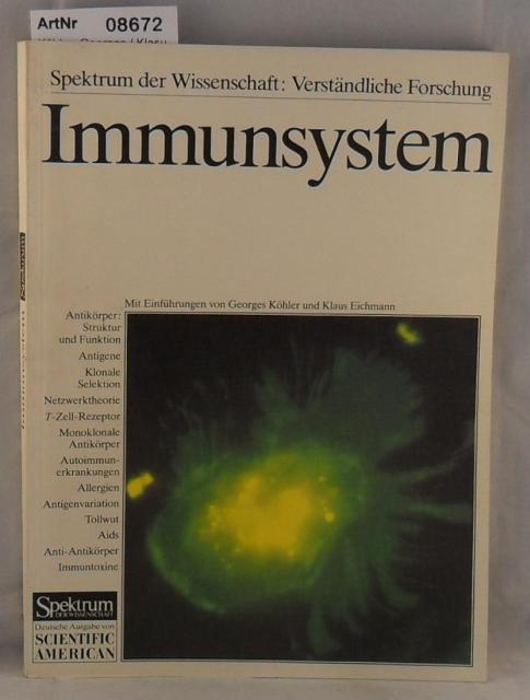 Köhler, Georges / Klasu Eichmann (Einführungen)  Immunsystem - Abwehr und Selbsterkennungen auf molekularem Niveau 