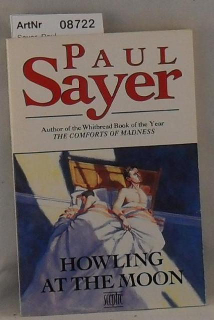 Sayer, Paul  Howling at the Moon 