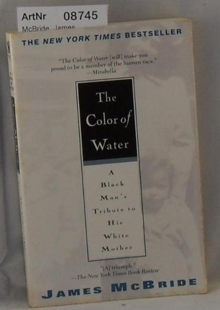 McBride, James  The Color of Water - A Black Man's Tribute to His White Mother 