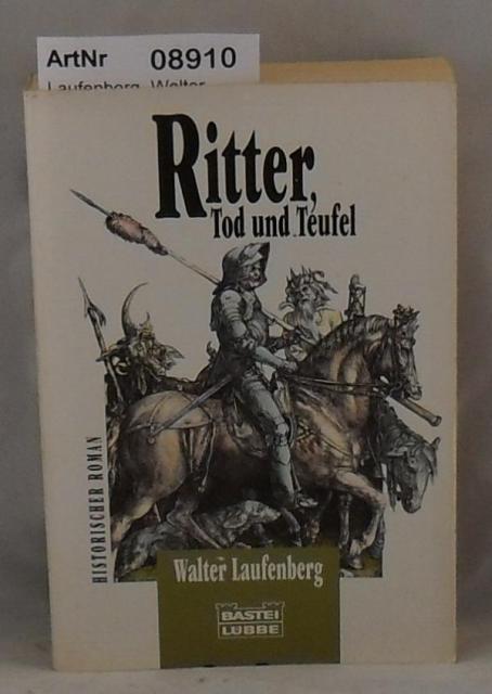 Laufenberg, Walter  Ritter, Tod und Teufel 
