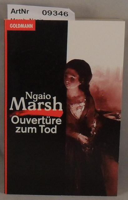 Marsh, Ngaio  Ouvertüre zum Tod 