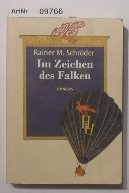 Schröder, Rainer M.  Im Zeichen des Falken 