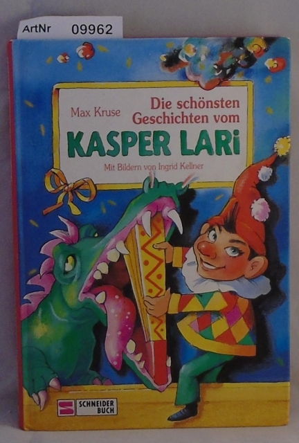 Kruse, Max  Die schönsten Geschichten von Kasper Lari 