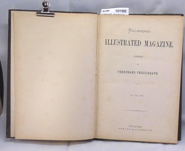 Freiligrath, Ferdinand (founded)  Hallberger's illustrated Magazine - Volume II 