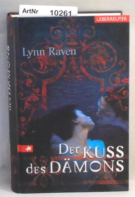 Raven, Lynn  Der Kuss des Dämons 