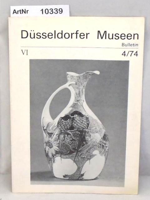 Graf, Dieter / Storck, Gerhard  Düsseldorfer Bulletin VI - 4/74 - Oktober bis Dezember 1974 