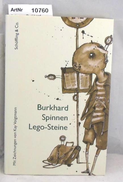Spinnen, Burkhard   Lego-Steine. Kindheit um 1968.  Mit Zeichnungen von Kay Loigtmann 