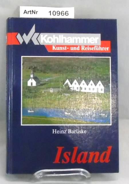 Barüske, Heinz (Hrsg.)  Island. Kunst- und Reiseführer mit Landeskunde 