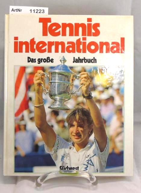 Zentner, Christian (Hrsg.)  Tennis international. Das große Jahrbuch 