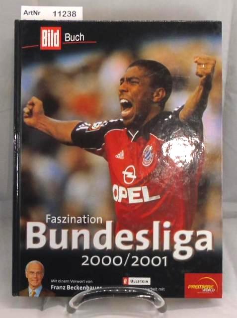 Bender, Tom / Ulrich Kühne-Hellmessen  Faszination Bundesliga 2000/2001 