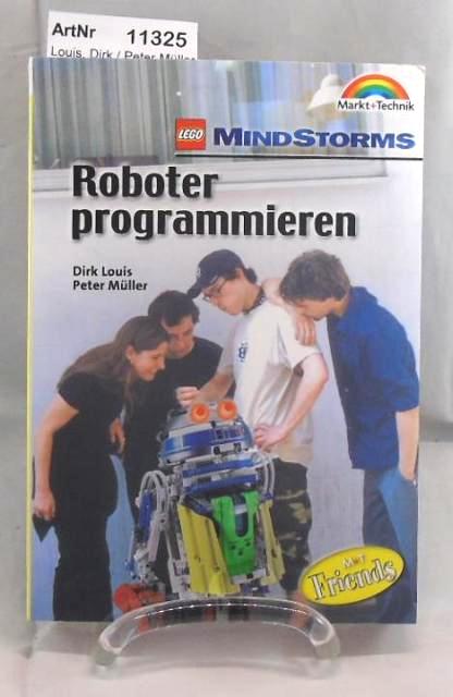 Louis, Dirk / Peter Müller  Roboter programmieren. Lego Mindstorms. Mit CD-ROM 