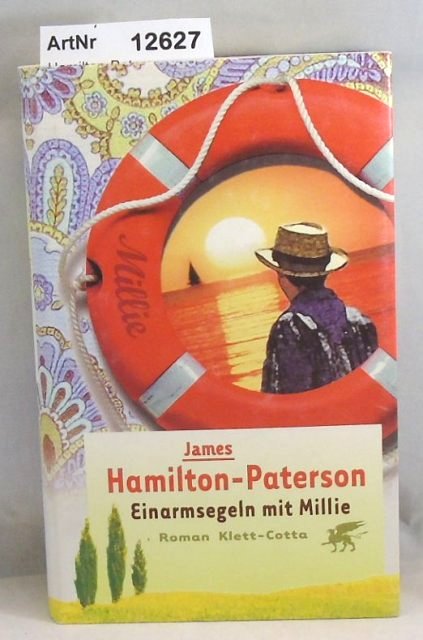 Hamilton-Paterson, James  Einarmsegeln mit Millie 