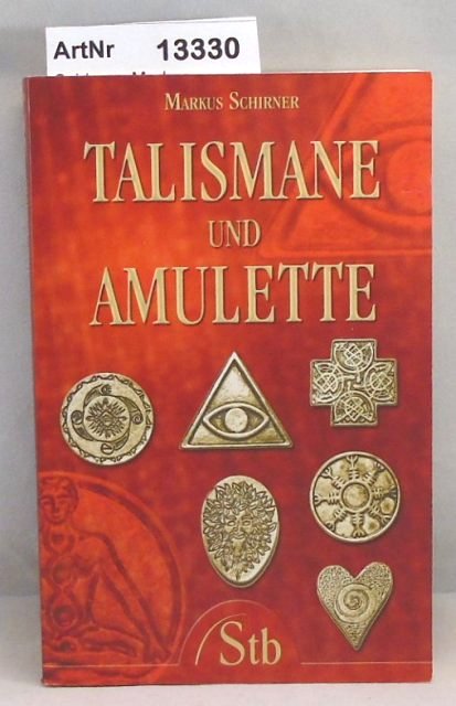 Schirner, Markus  Talismane und Amulette 