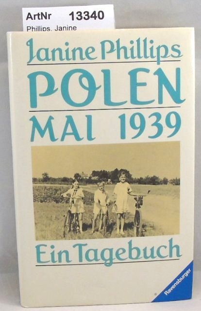 Phillips, Janine  Polen Mai 1939. Ein Tagebuch 