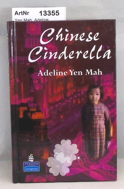 Yen Mah, Adeline  Chinese Cinderella 