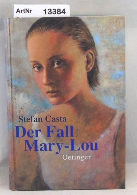 Casta, Stefan  Der Fall Mary-Lou 