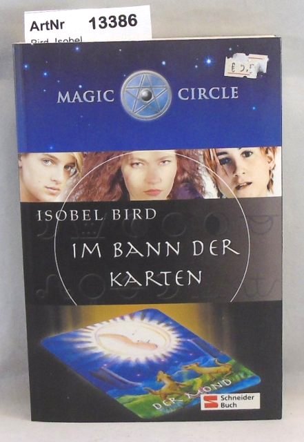 Bird, Isobel  Im Bann der Karten - Magic Circle 