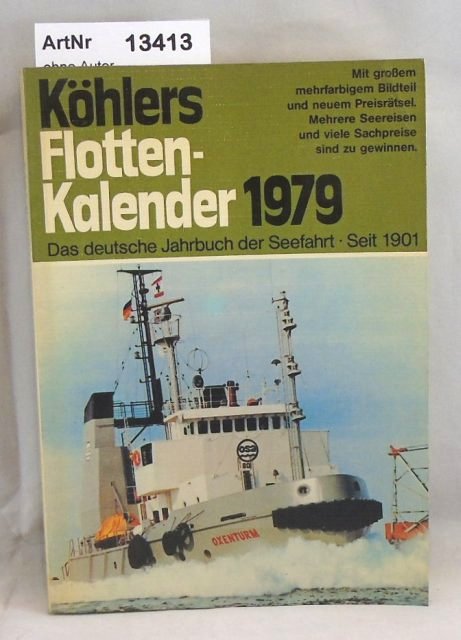 Ohne Autor  Köhlers Flottenkalender 1979. 66. Jahrgang 