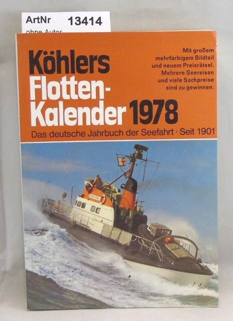 Ohne Autor  Köhlers Flottenkalender 1978. 65. Jahrgang 