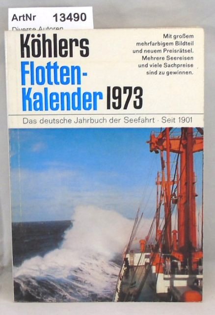 Diverse Autoren  Köhlers Flottenkalender 1973 