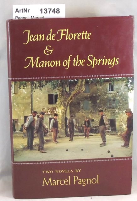 Pagnol, Marcel  Jean de Florette & Manon of the Springs 