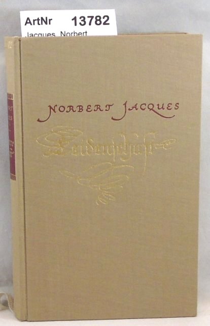 Jacques, Norbert  Leidenschaft - Ein Schiller-Roman 