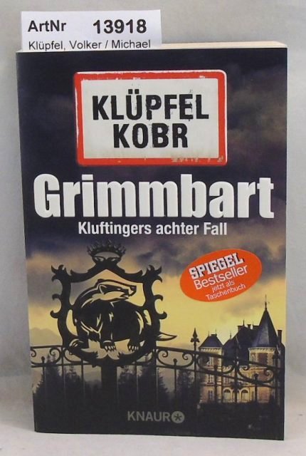 Klüpfel, Volker / Michael Kobr  Grimmbart - Kluftingers achter Fall 