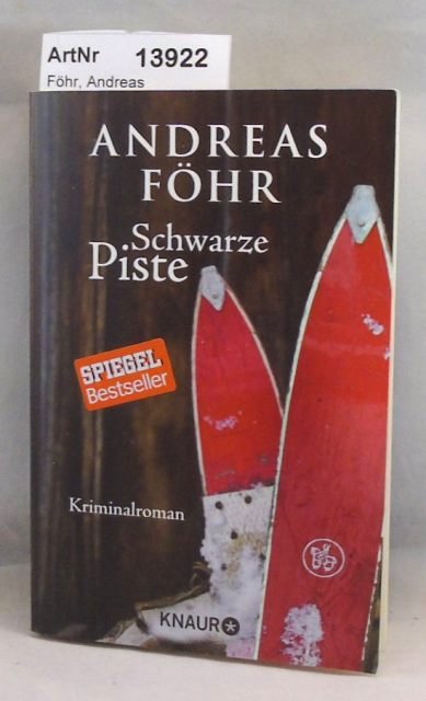 Föhr, Andreas  Schwarze Piste - Kriminalroman 