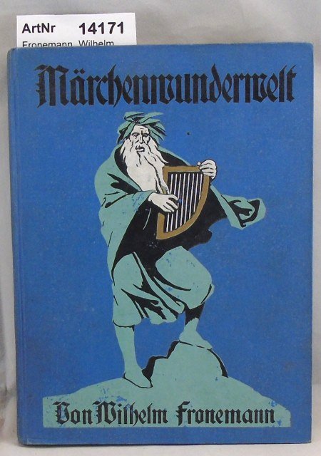 Fronemann, Wilhelm  Märchenwunderwelt 