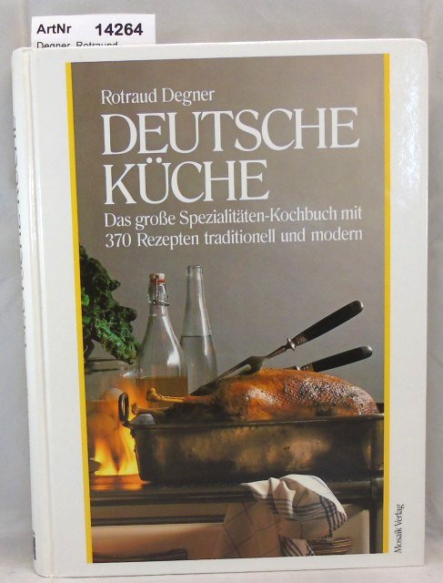 Degner, Rotraud  Deutsche Küche 