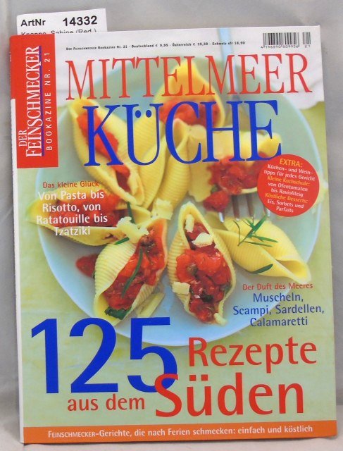Knappe, Sabine (Red.)  Mittelmeer Küche. Der Feinschmecker Bookazine Nr. 21 
