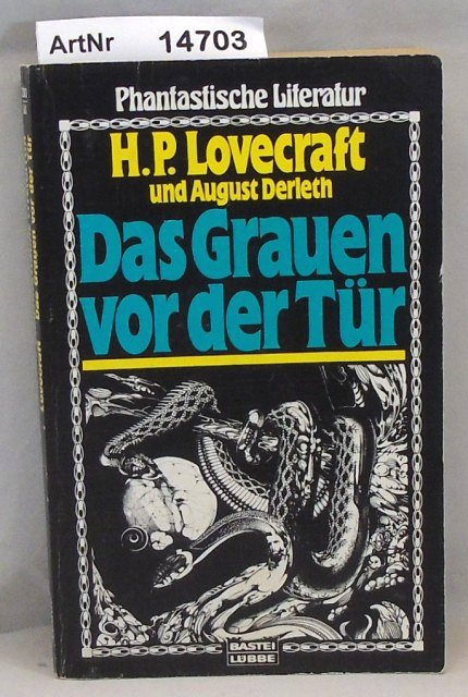 Lovecraft, H.P./ August Derleth  Das Grauen vor der Tür 