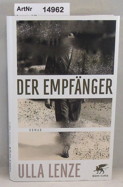 Lenze, Ulla  Der Empfänger. Roman 
