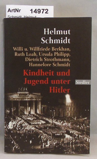 Schmidt, Helmut  Kindheit und Jugend unter Hitler 
