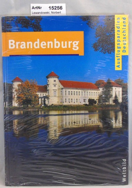 Lewandowski, Norbert (Hrsg.)  Brandenburg - Ausflugsparadies Deutschland 