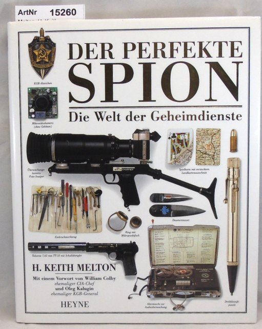 Melton, H. Keith  Der perfekte Spion. Die Welt der Geheimdienste 