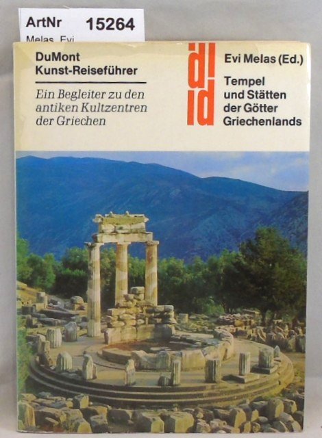Melas, Evi  Tempel und Stätten der Götter Griechenlands 