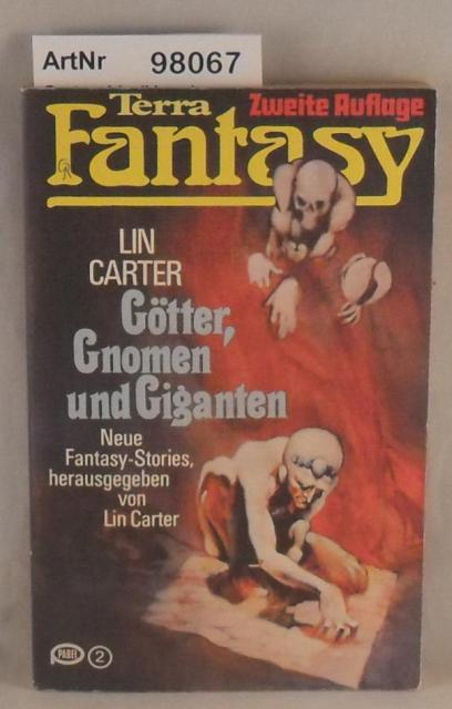 Carter, Lin (Hrsg.)  Götter, Gnomen und Giganten - Neue Fantasy-Stories 