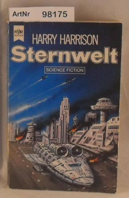 Harrison, Harry  Sternwelt - 3. Band der Triologie "Zu den Sternen" 