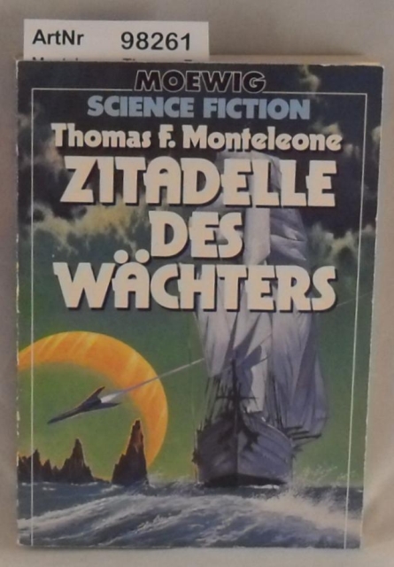 Monteleone, Thomas F.  Zitadelle des Wächters 