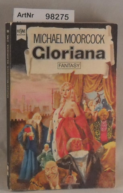 Moorcock, Michael  Gloriana 