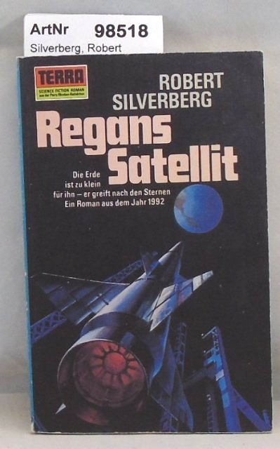 Silverberg, Robert  Regans Satellit 