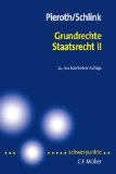 Pieroth, Bodo:  Schwerpunkte ; Bd. 14,1 2., Grundrechte / von Bodo Pieroth und Bernhard Schlink 