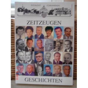 Prof. Dr. Kunze (Hrsg.), Robert:  Zeitzeugen berichten. Geschichten, die das Leben schrieb. 