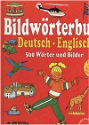   Bildwörterbuch Deutsch - Englisch (500 Wörter und Bilder) 