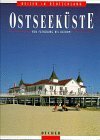 Dressler, Fritz und Ingeborg Merker:  Ostseeküste : von Flensburg bis Usedom. 